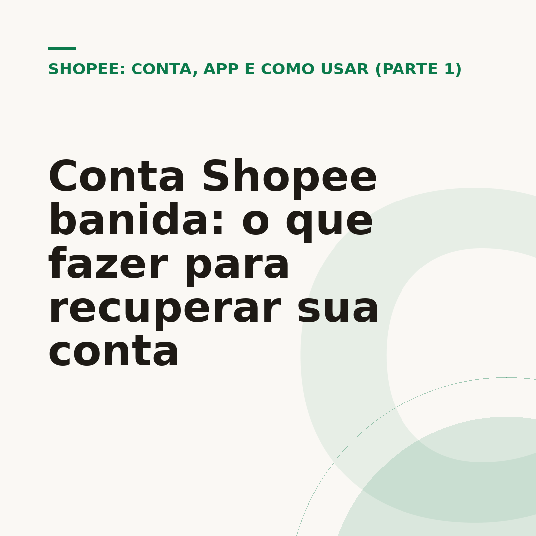 Conta Shopee banida: o que fazer para recuperar sua conta
