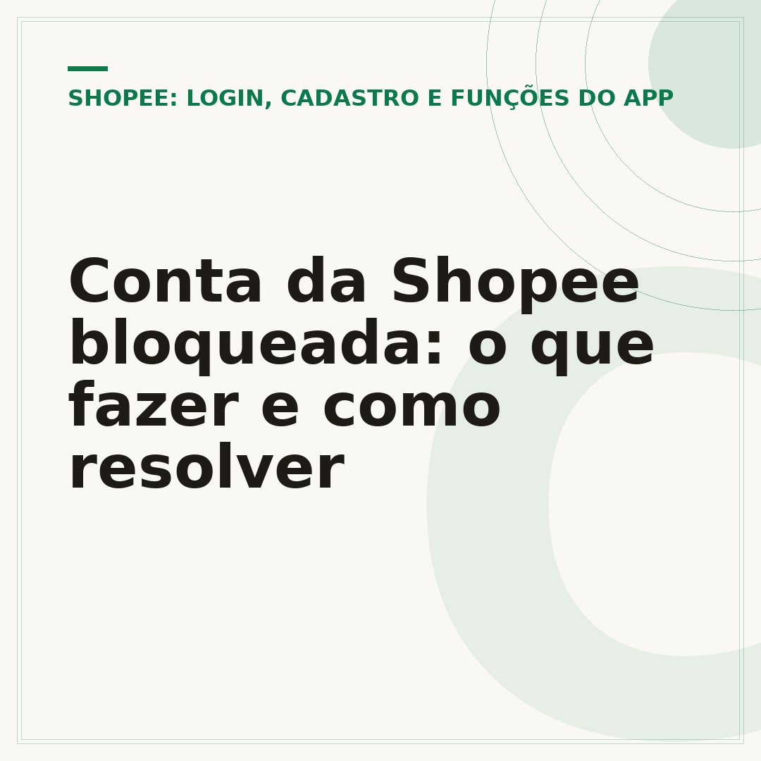 Conta da Shopee bloqueada: o que fazer e como resolver