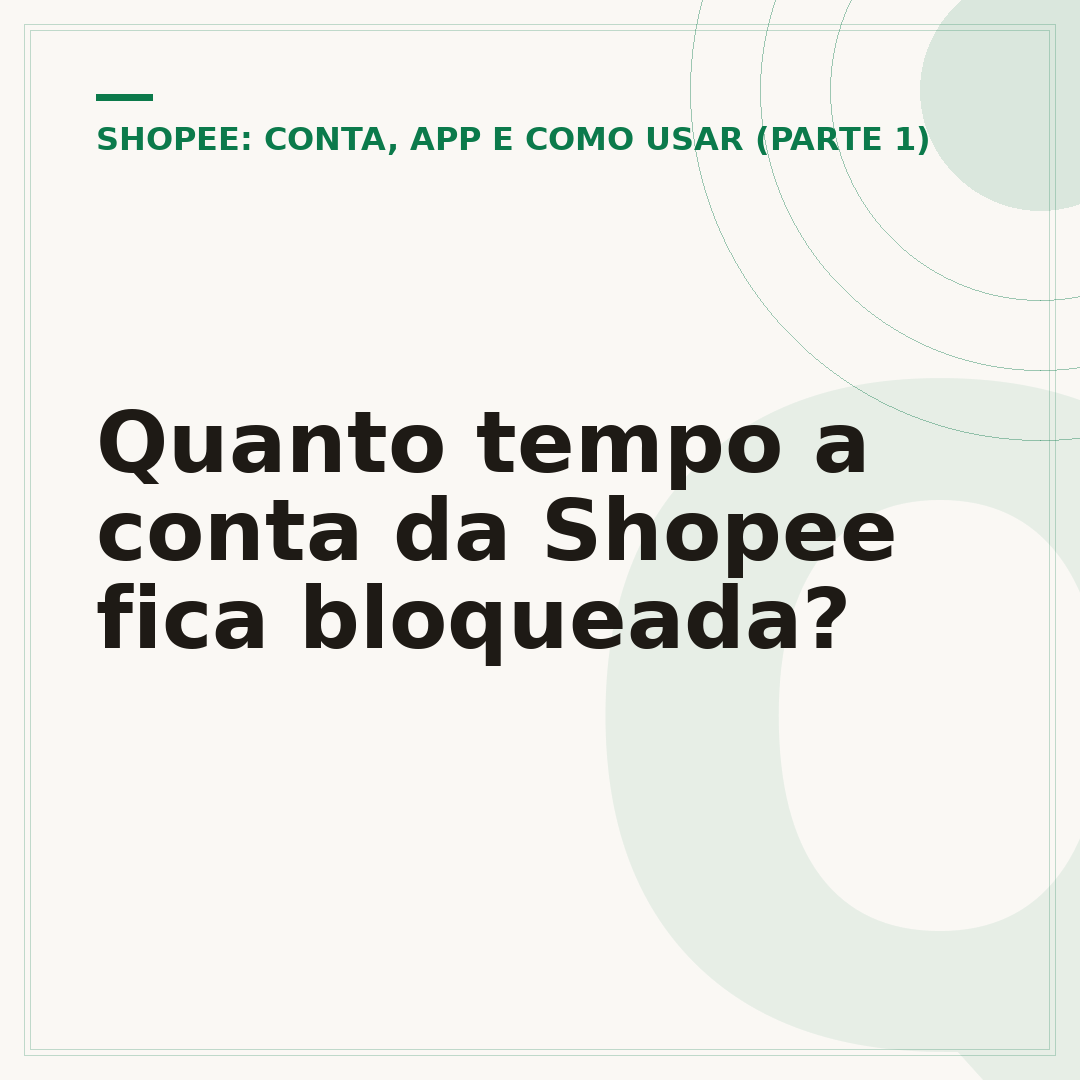 Quanto tempo a conta da Shopee fica bloqueada?