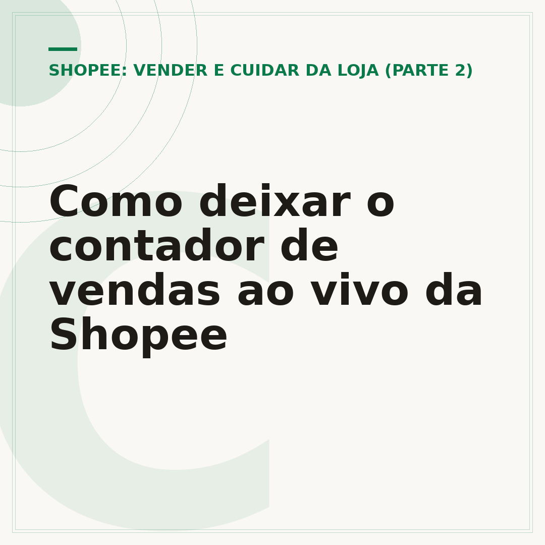 Como deixar o contador de vendas ao vivo da Shopee
