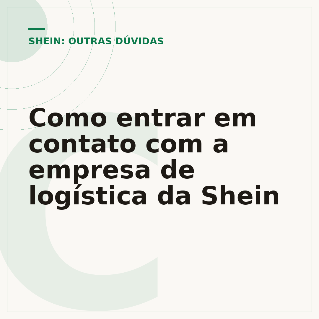 Como entrar em contato com a empresa de logística da Shein
