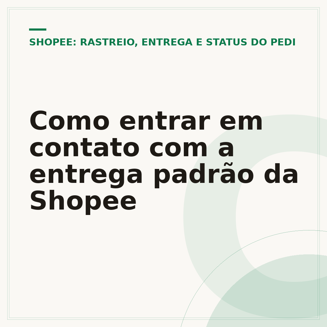 Como entrar em contato com a entrega padrão da Shopee