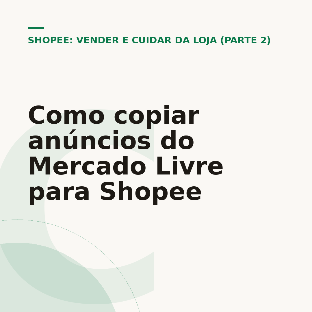 Como copiar anúncios do Mercado Livre para Shopee