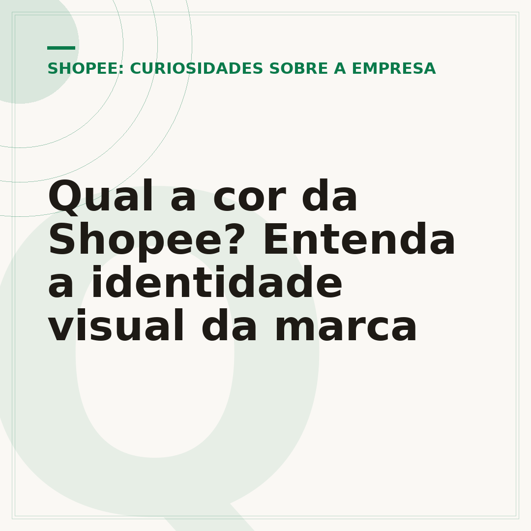 Qual a cor da Shopee? Entenda a identidade visual da marca