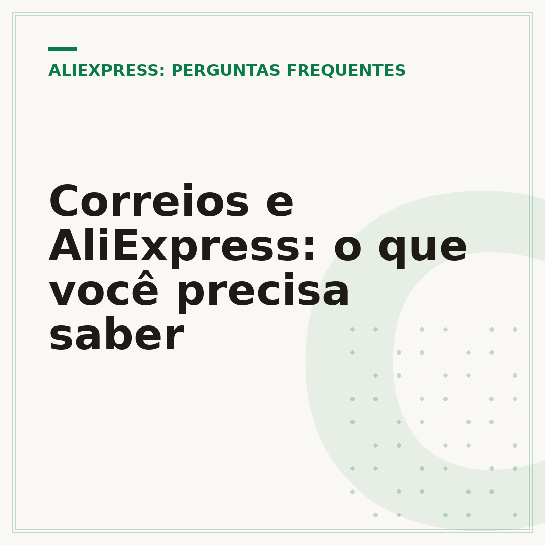 Correios e AliExpress: o que você precisa saber