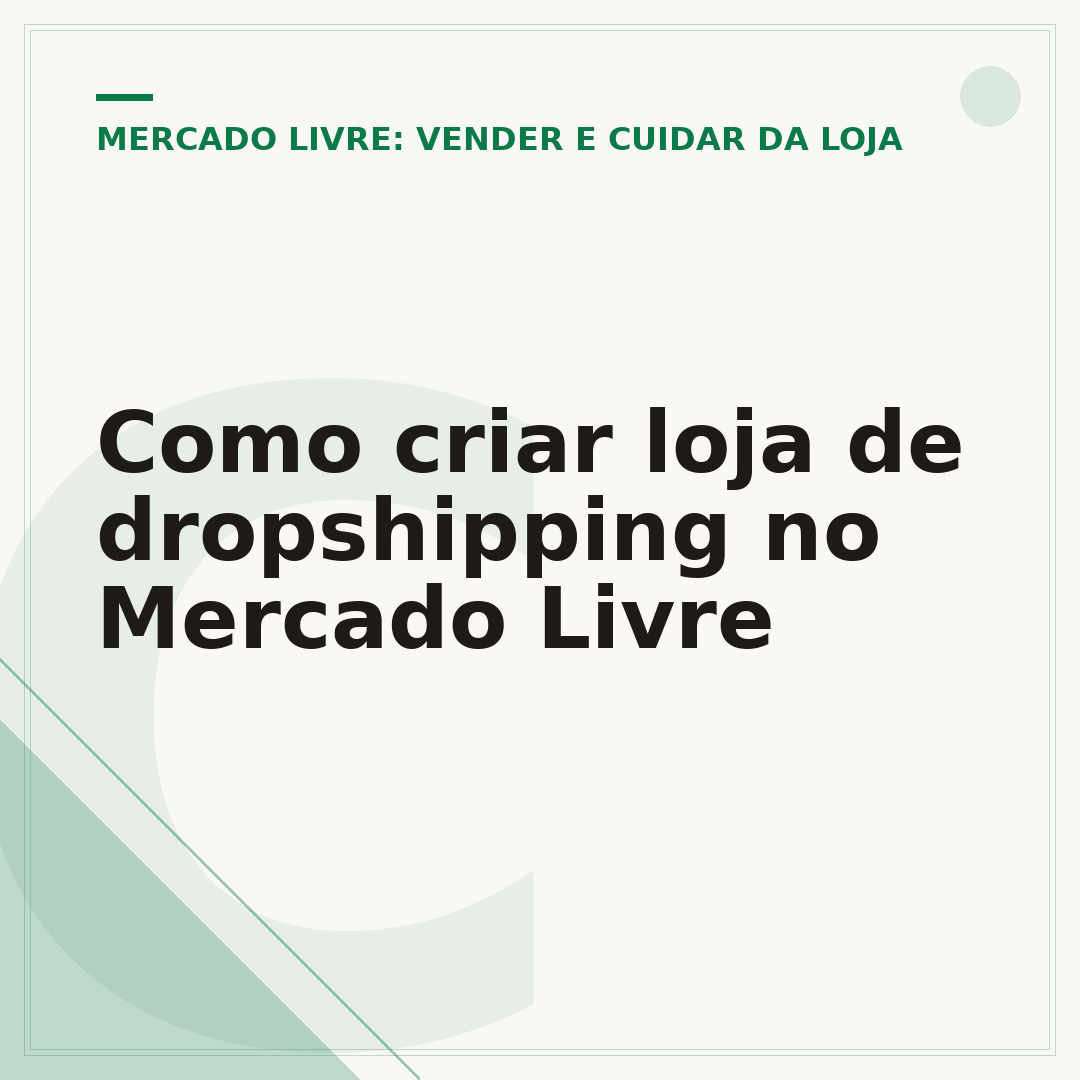 Como criar loja de dropshipping no Mercado Livre