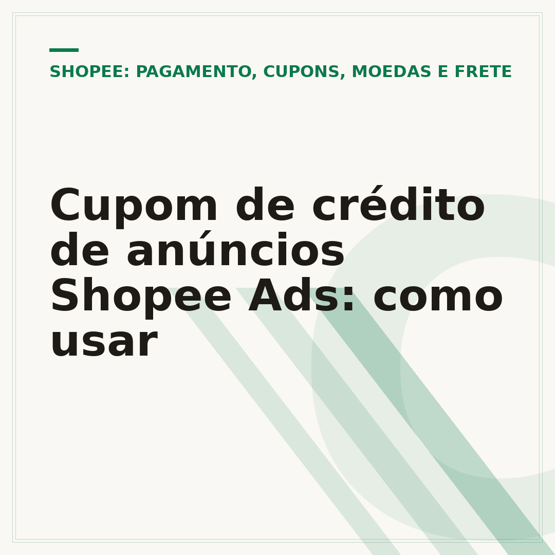 Cupom de crédito de anúncios Shopee Ads: como usar