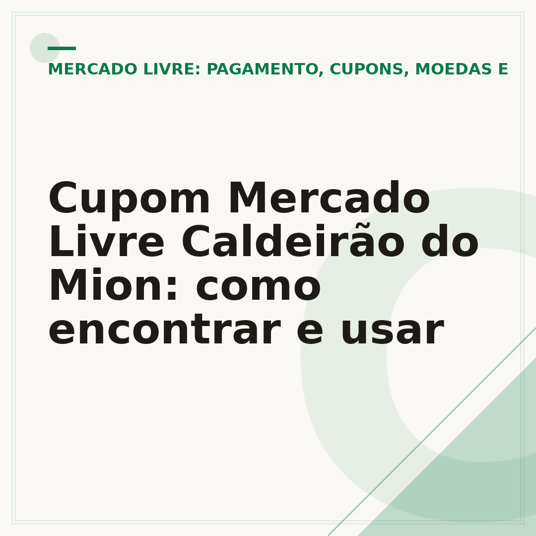 Cupom Mercado Livre Caldeirão do Mion: como encontrar e usar
