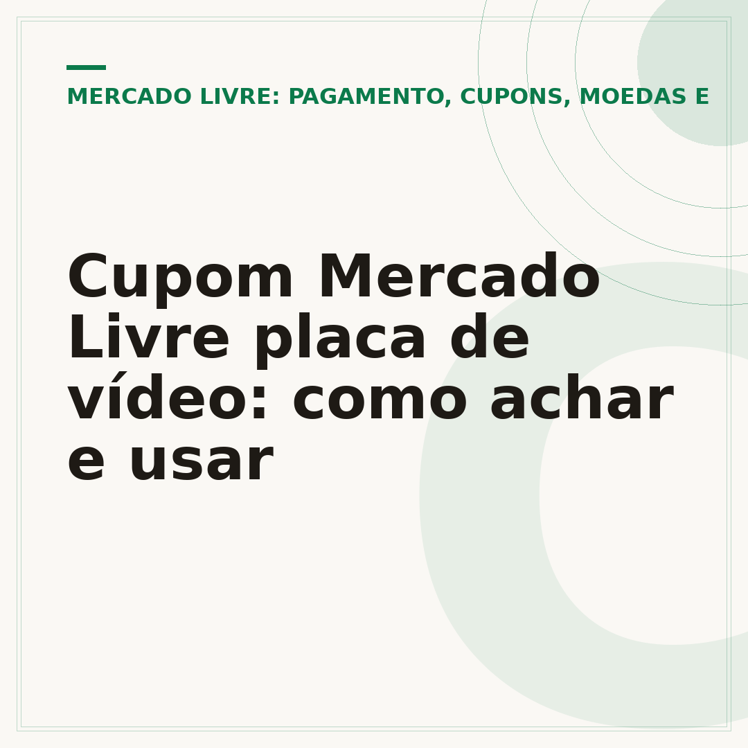 Cupom Mercado Livre placa de vídeo: como achar e usar