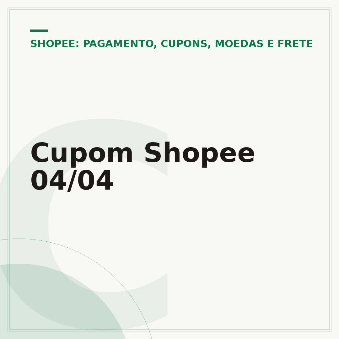 Cupom Shopee 04/04