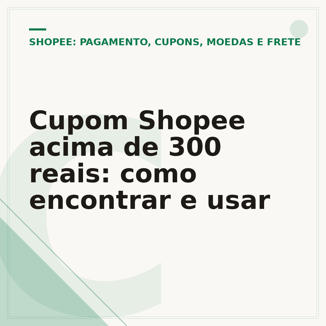 Cupom Shopee acima de 300 reais: como encontrar e usar