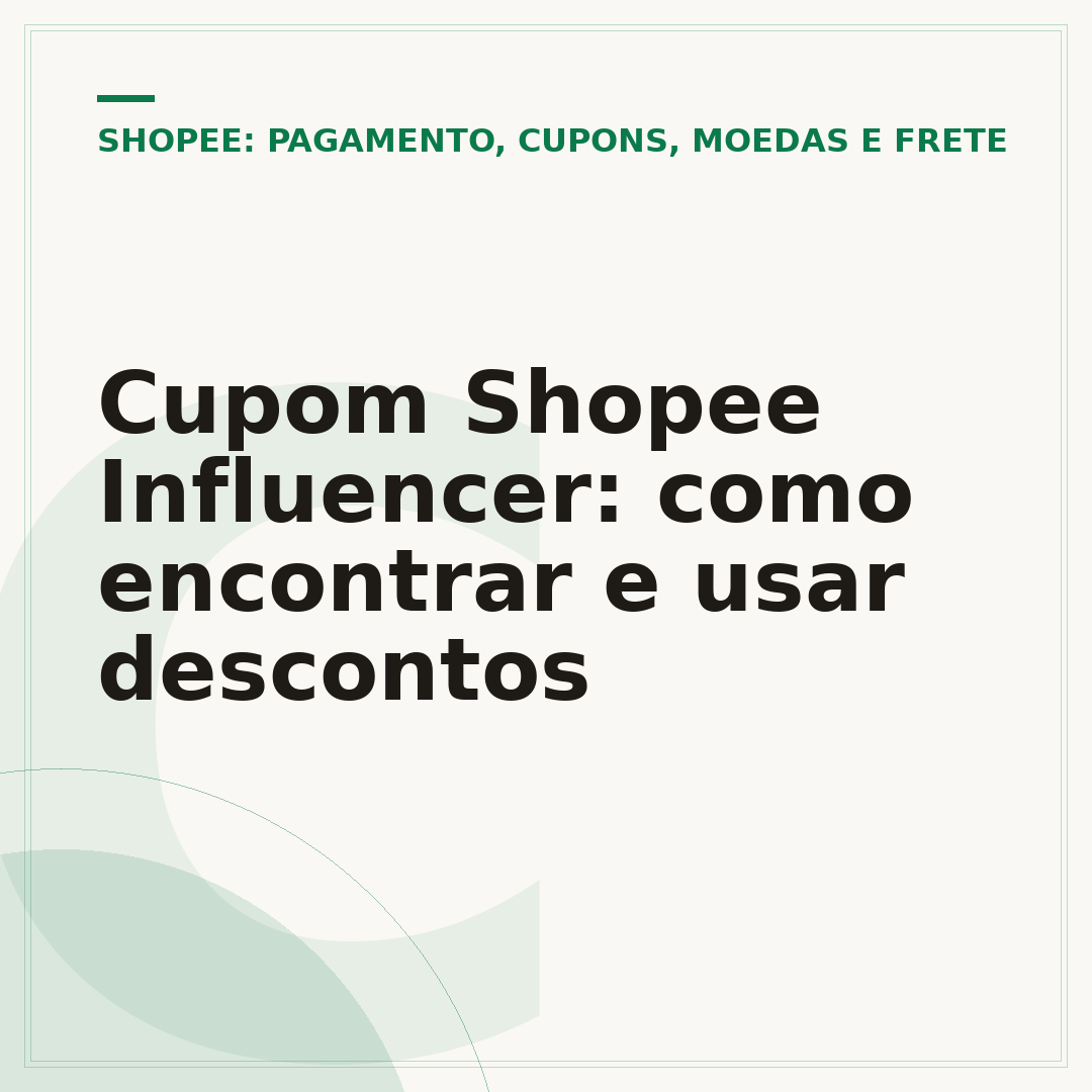 Cupom Shopee Influencer: como encontrar e usar descontos