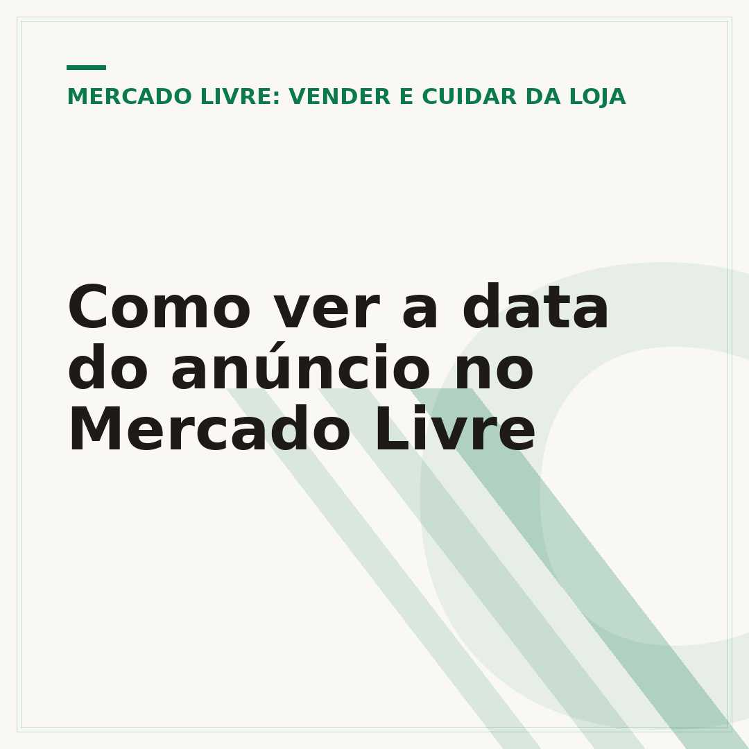 Como ver a data do anúncio no Mercado Livre