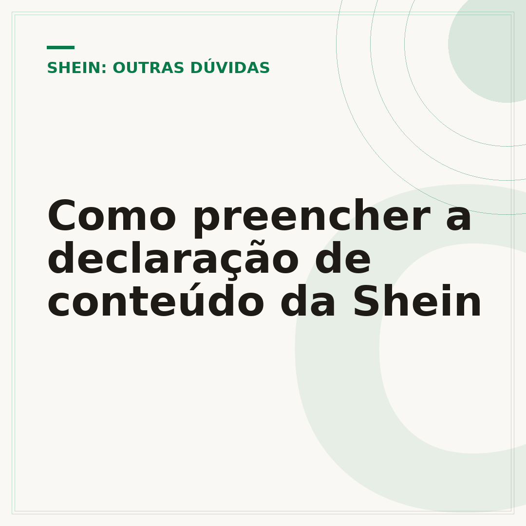 Como preencher a declaração de conteúdo da Shein
