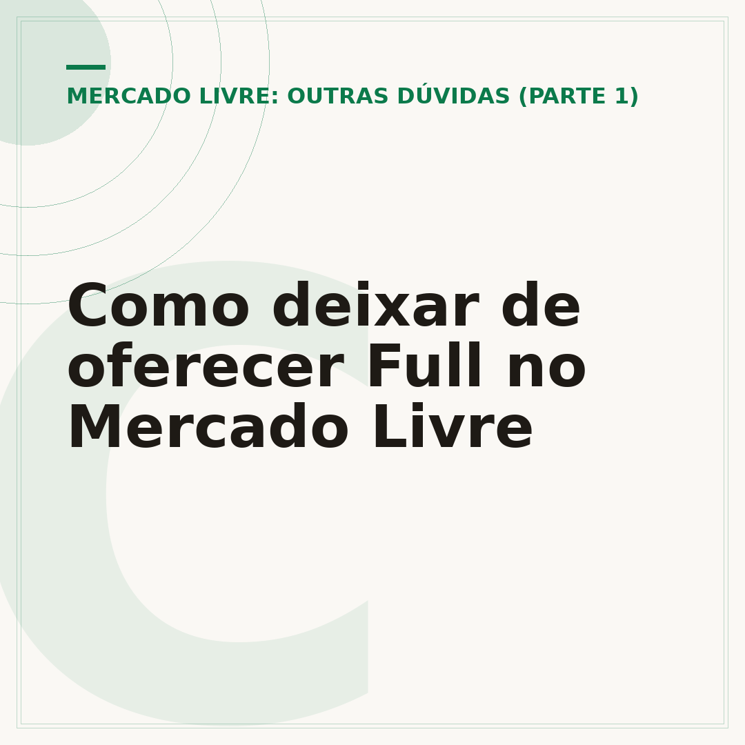 Como deixar de oferecer Full no Mercado Livre