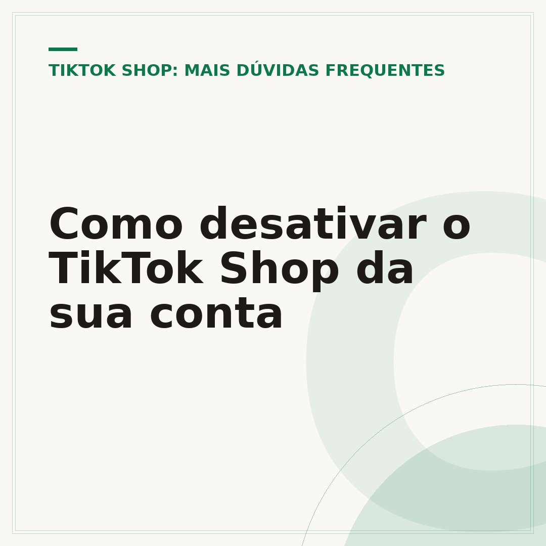 Como desativar o TikTok Shop da sua conta