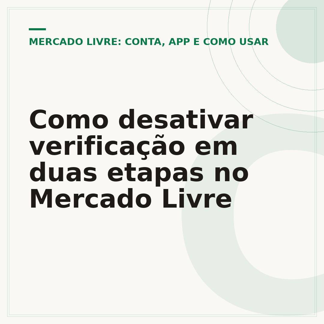 Como desativar verificação em duas etapas no Mercado Livre