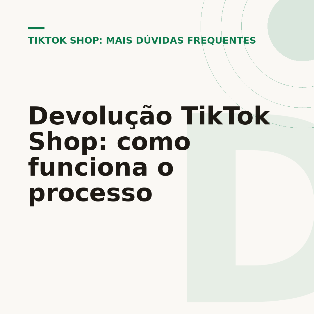 Devolução TikTok Shop: como funciona o processo