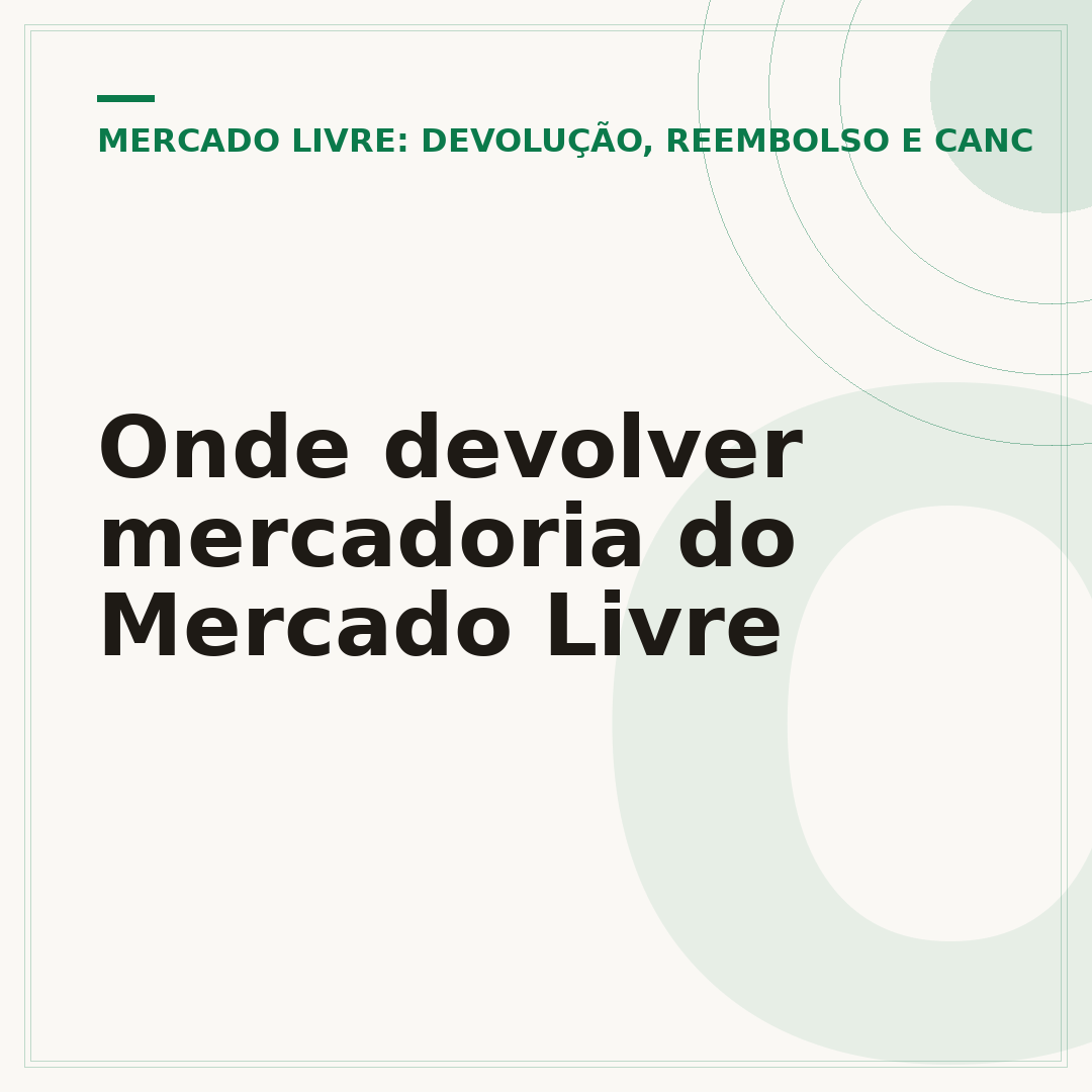 Onde devolver mercadoria do Mercado Livre