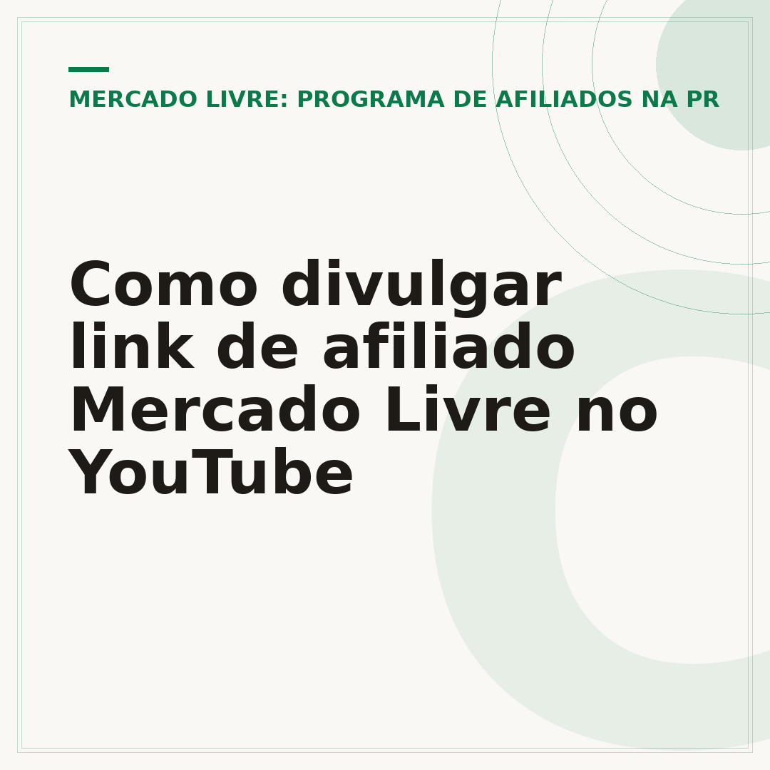 Como divulgar link de afiliado Mercado Livre no YouTube