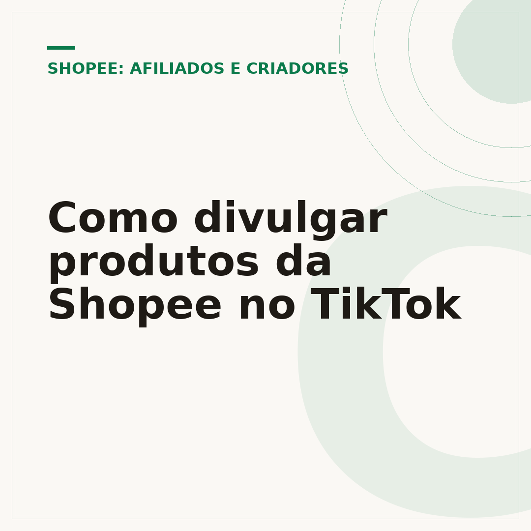 Como divulgar produtos da Shopee no TikTok