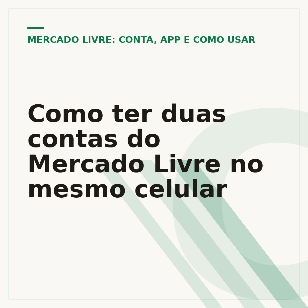 Como ter duas contas do Mercado Livre no mesmo celular