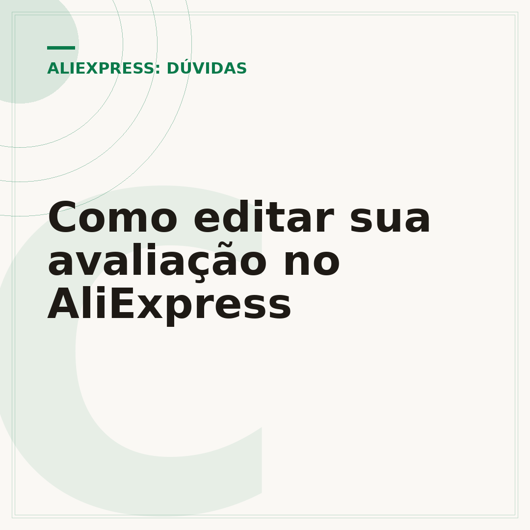 Como editar sua avaliação no AliExpress