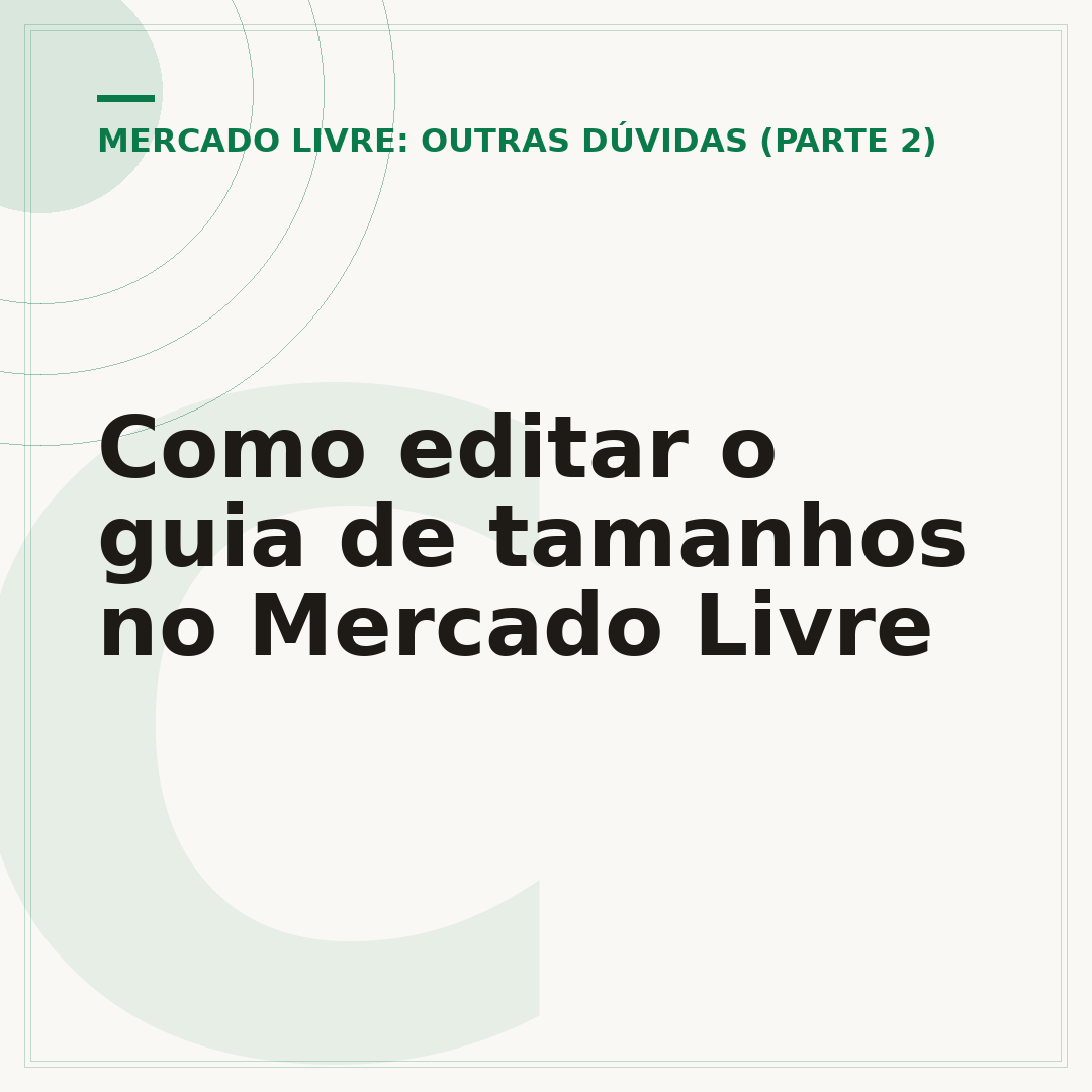 Como editar o guia de tamanhos no Mercado Livre