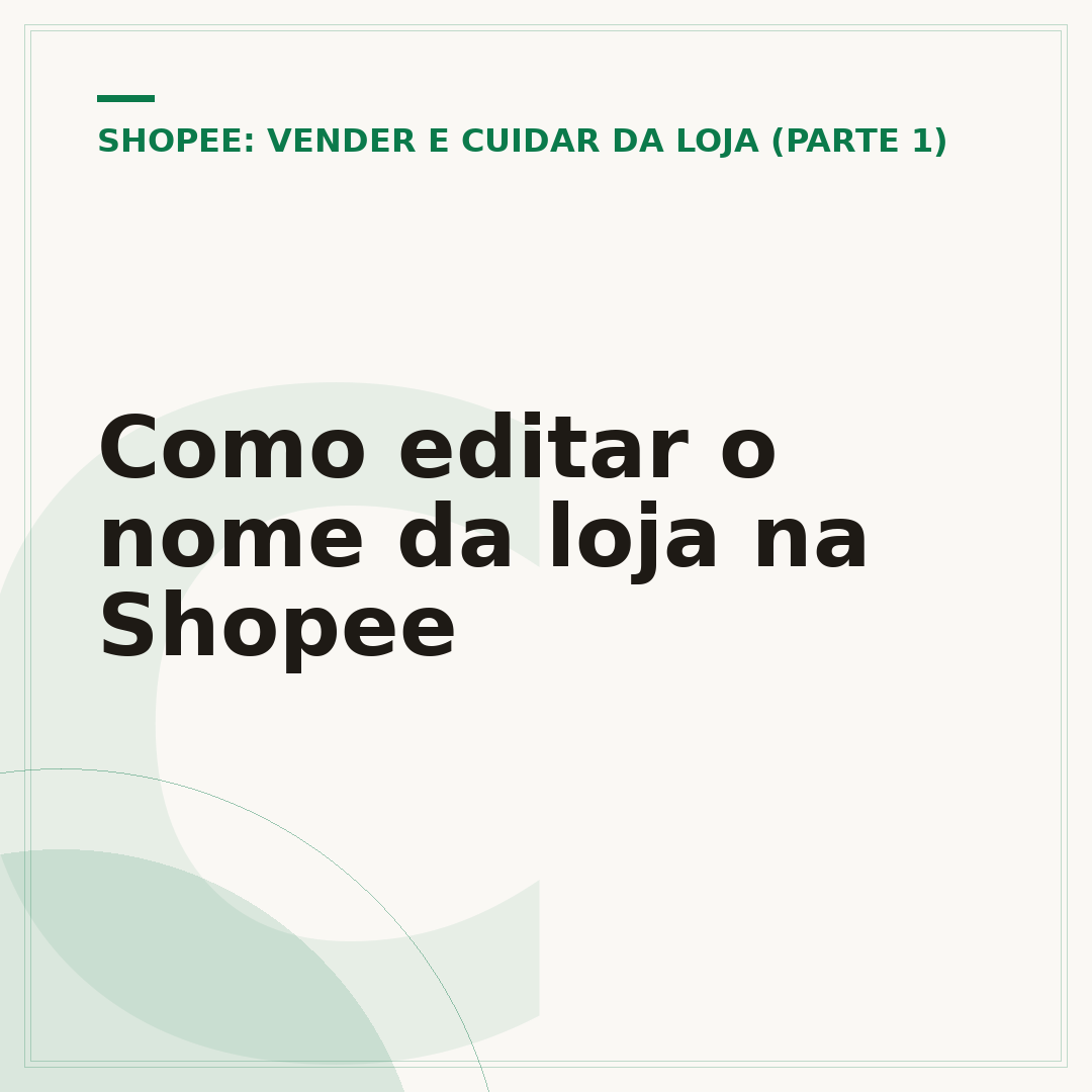 Como editar o nome da loja na Shopee