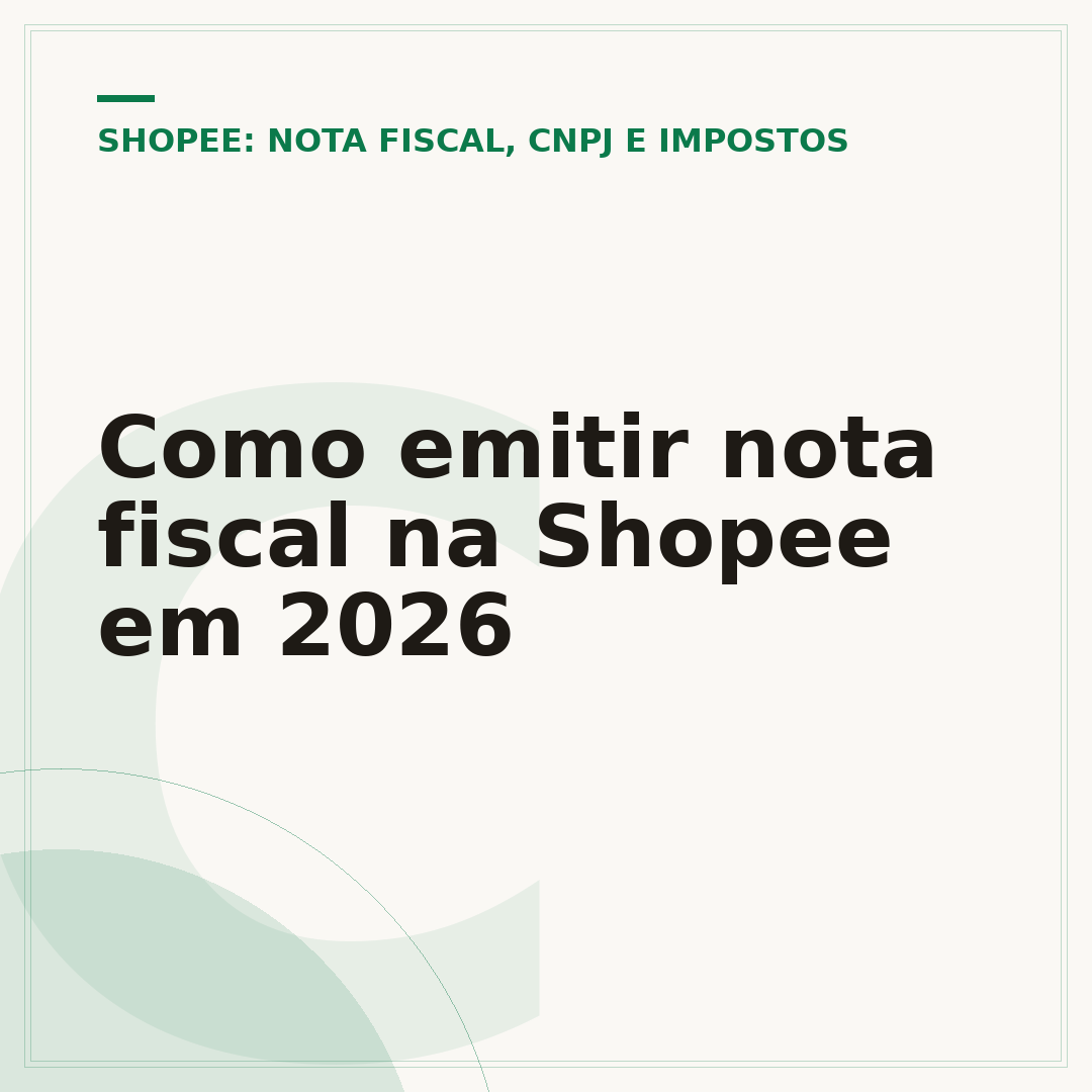 Como emitir nota fiscal na Shopee em 2026