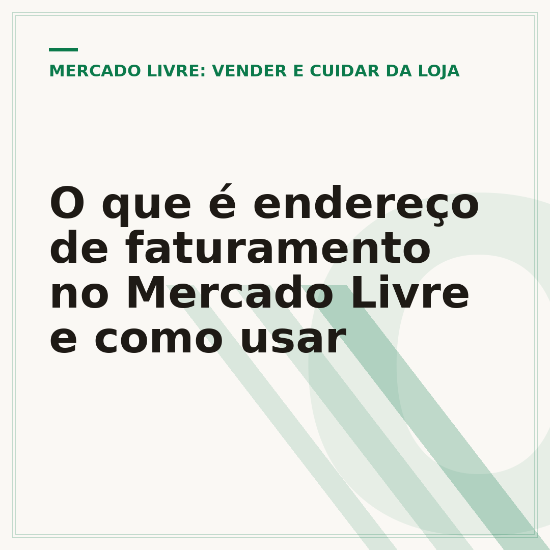 O que é endereço de faturamento no Mercado Livre e como usar
