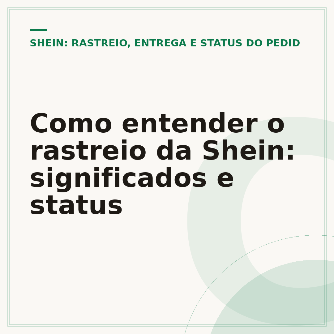 Como entender o rastreio da Shein: significados e status