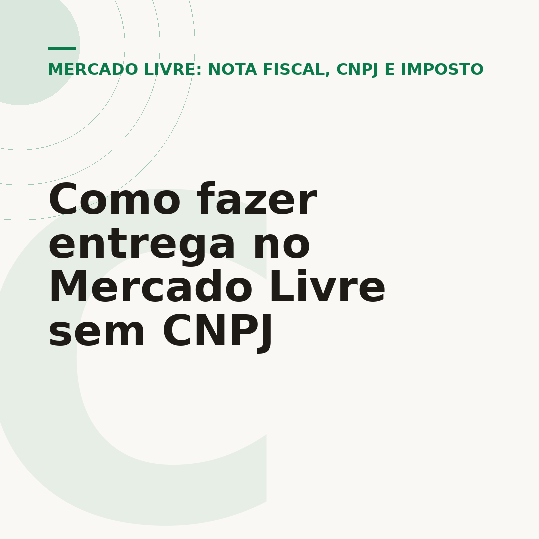 Como fazer entrega no Mercado Livre sem CNPJ