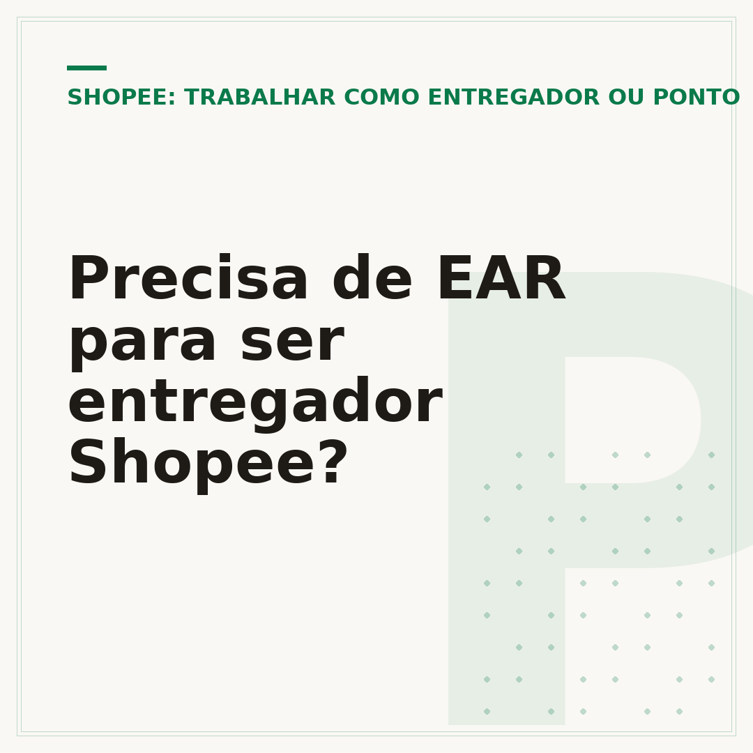 Precisa de EAR para ser entregador Shopee?