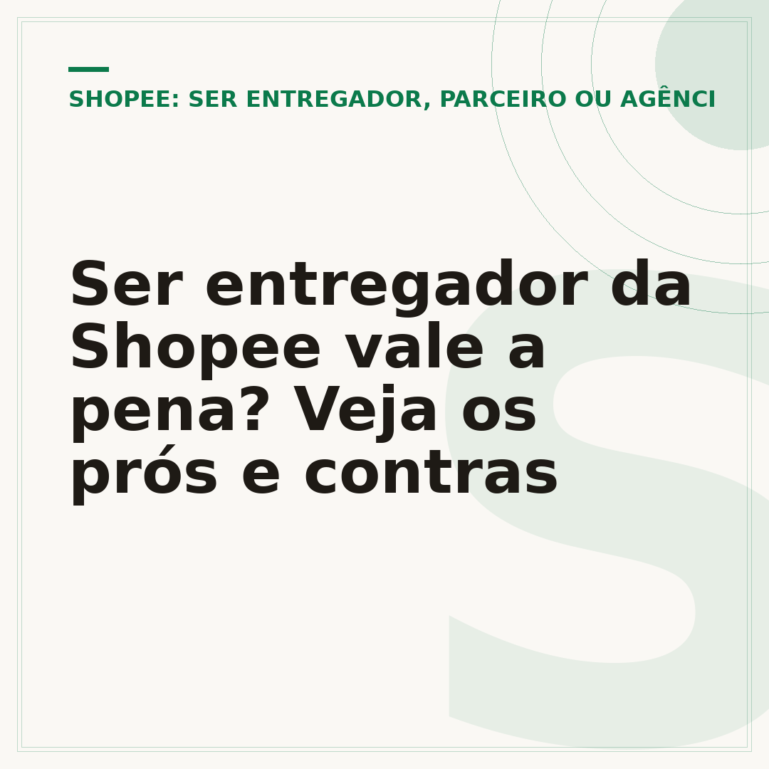 Ser entregador da Shopee vale a pena? Veja os prós e contras