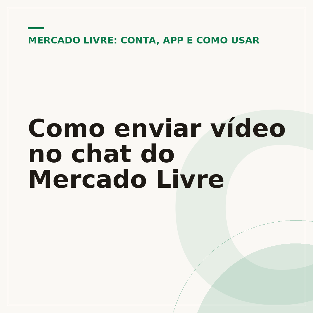 Como enviar vídeo no chat do Mercado Livre