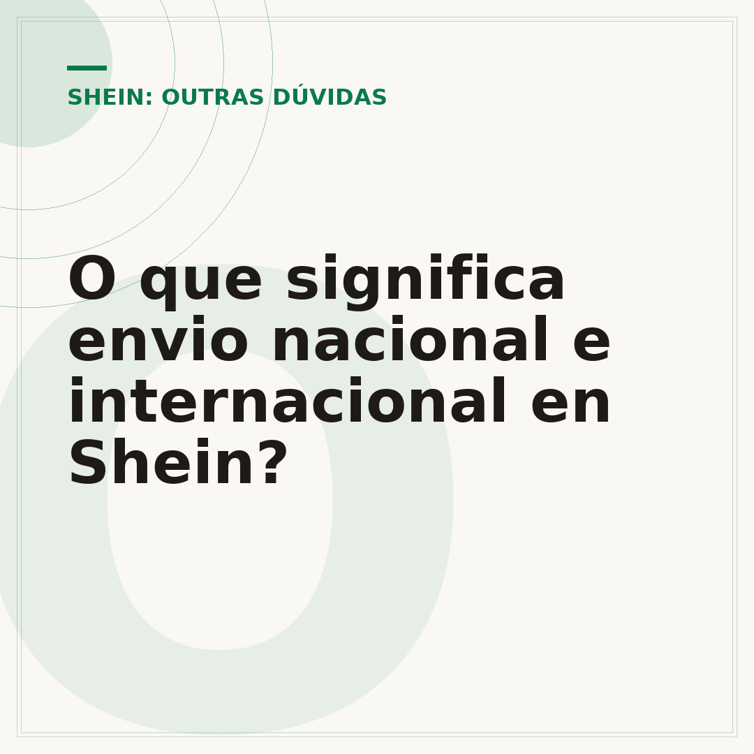 O que significa envio nacional e internacional en Shein?