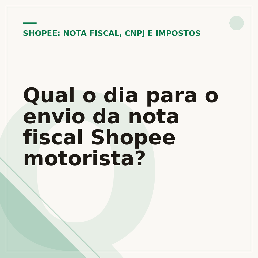 Qual o dia para o envio da nota fiscal Shopee motorista?
