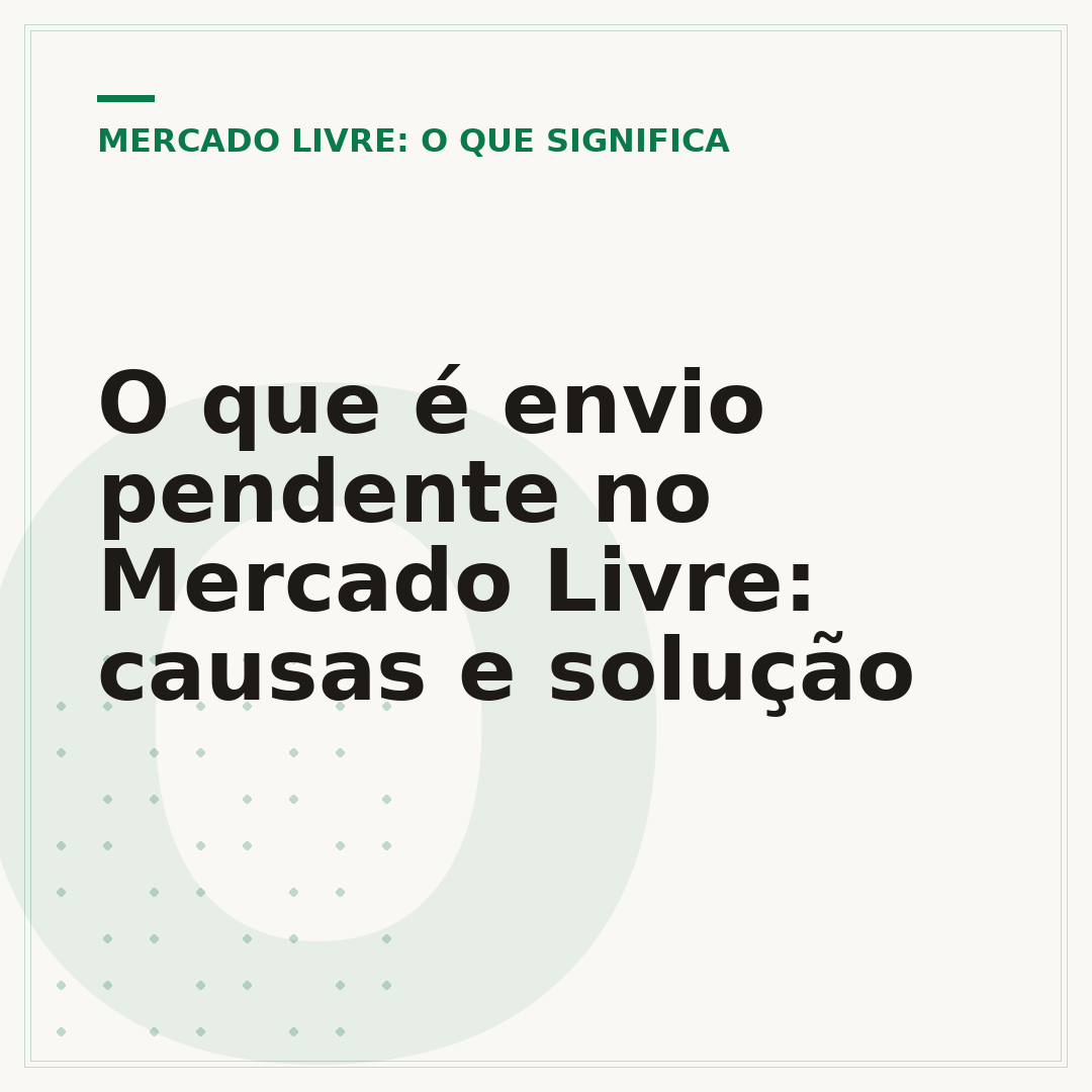 O que é envio pendente no Mercado Livre: causas e solução