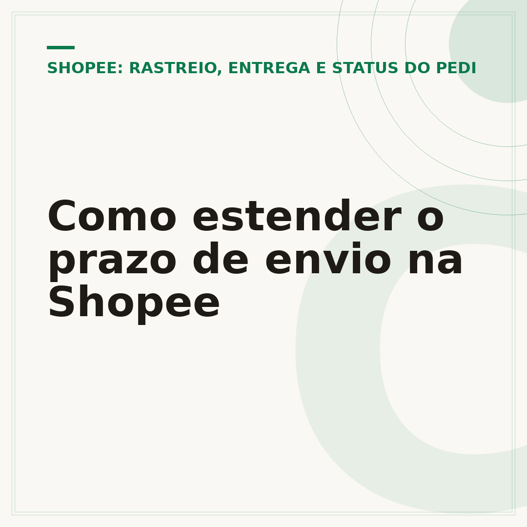 Como estender o prazo de envio na Shopee