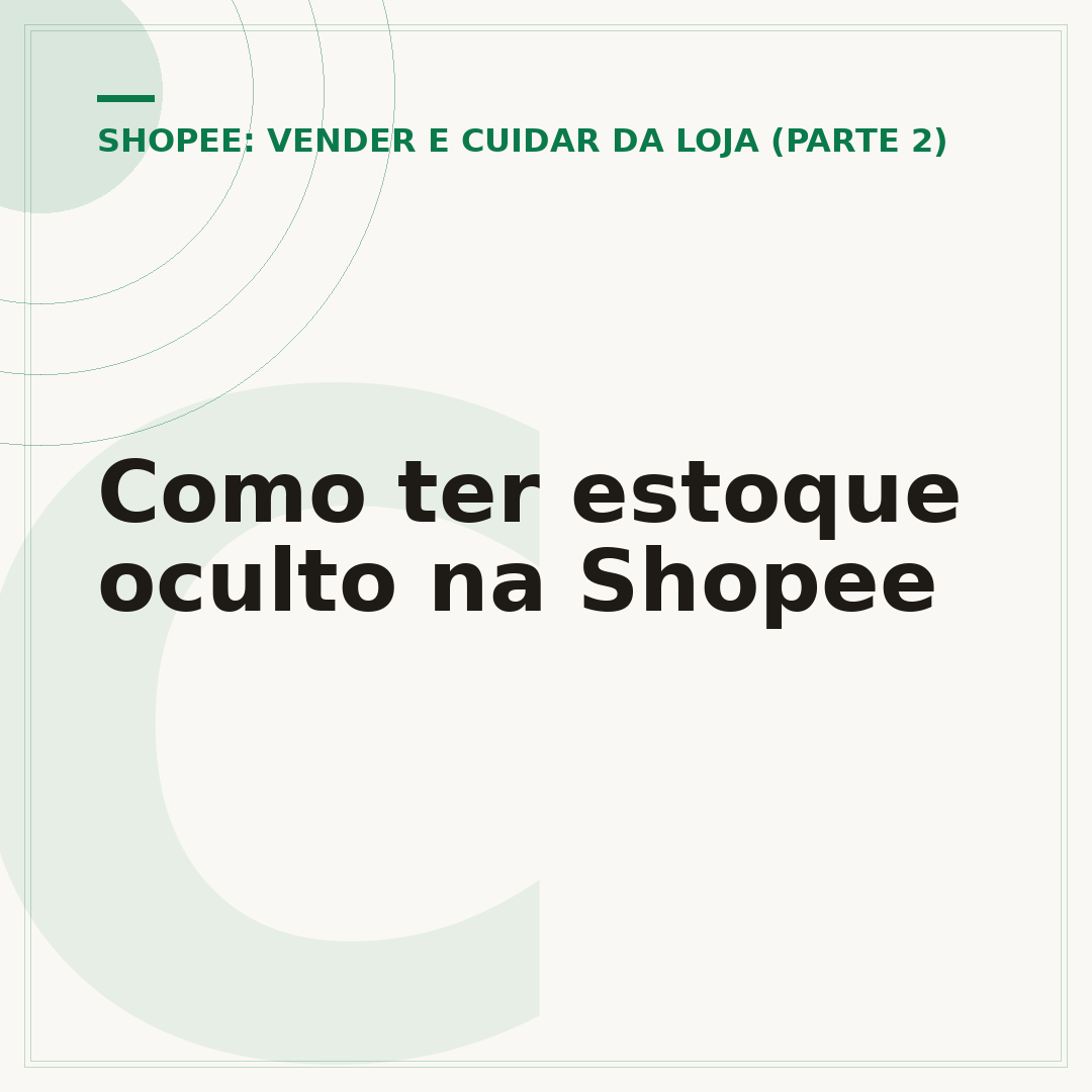 Como ter estoque oculto na Shopee