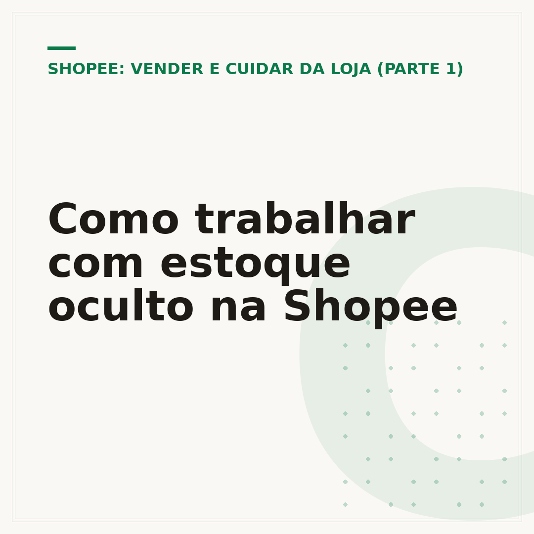 Como trabalhar com estoque oculto na Shopee