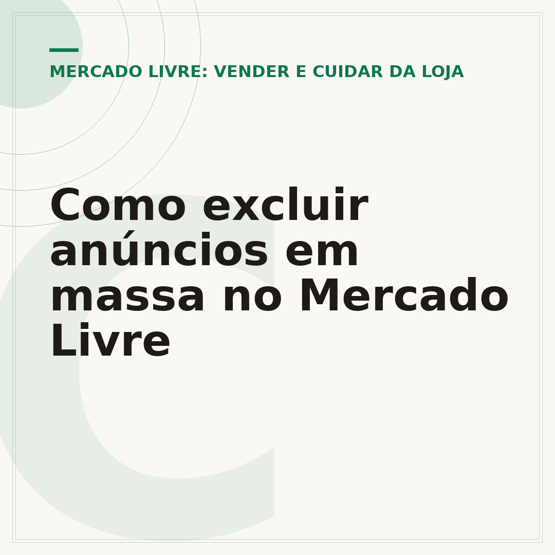 Como excluir anúncios em massa no Mercado Livre