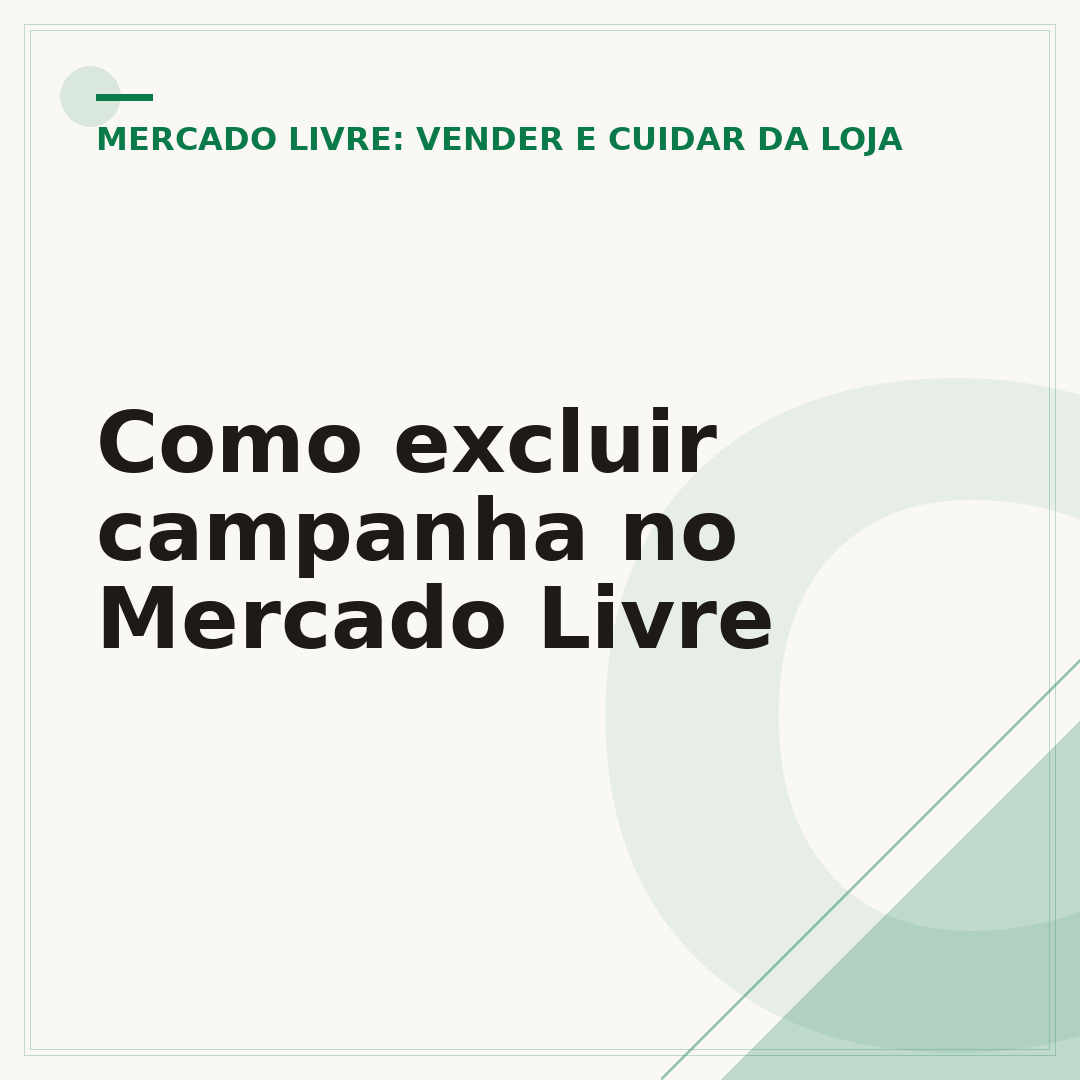 Como excluir campanha no Mercado Livre