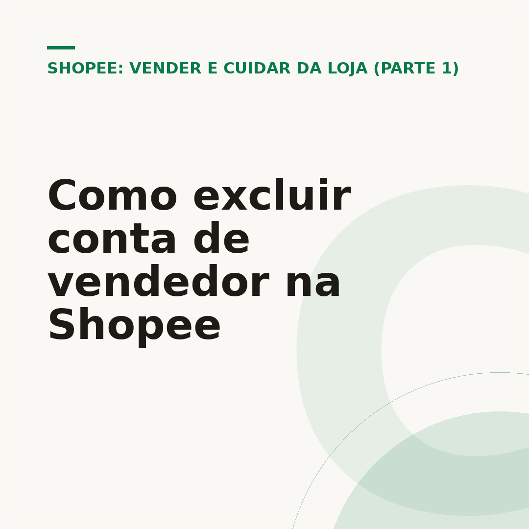Como excluir conta de vendedor na Shopee