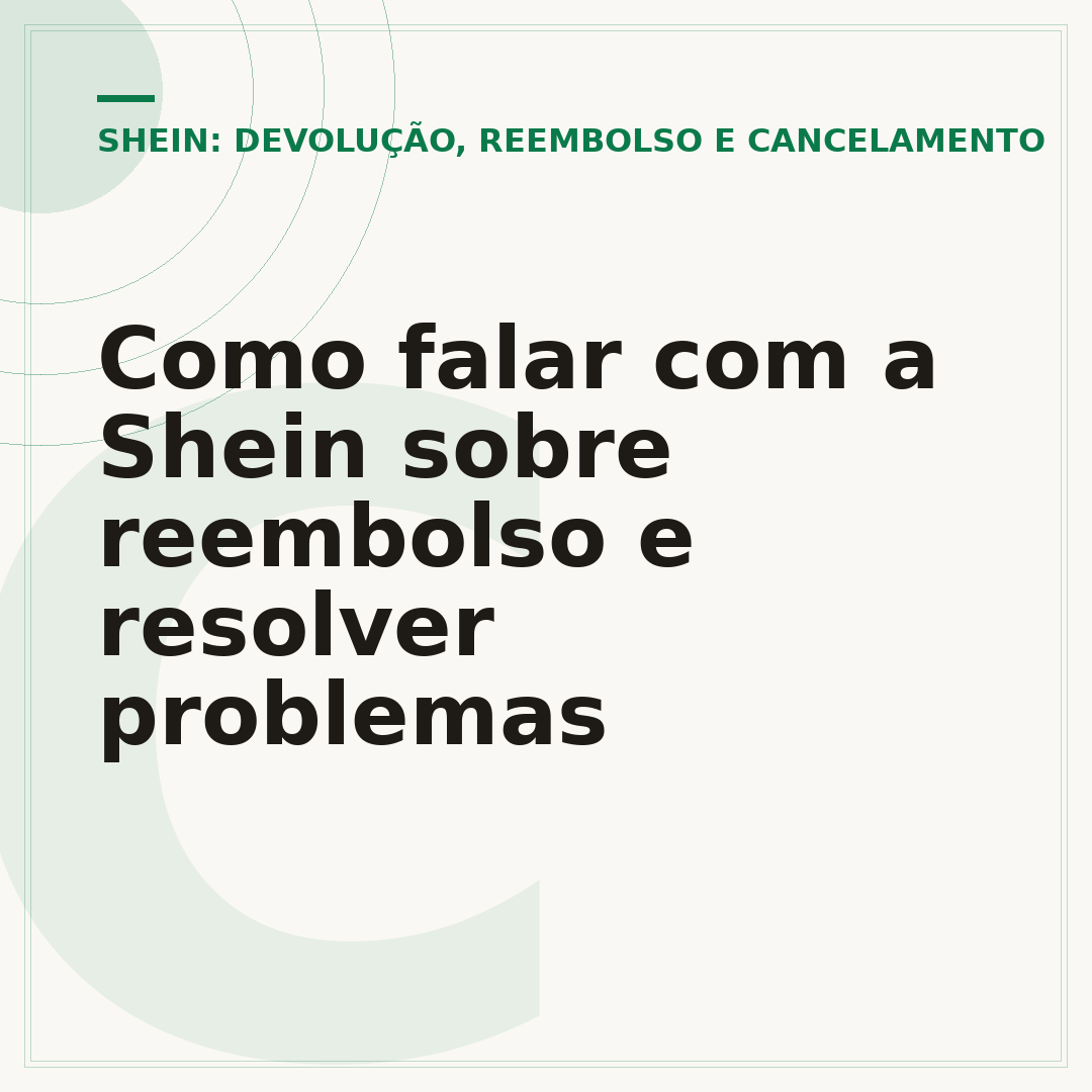 Como falar com a Shein sobre reembolso e resolver problemas