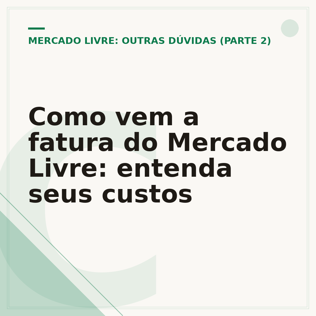 Como vem a fatura do Mercado Livre: entenda seus custos