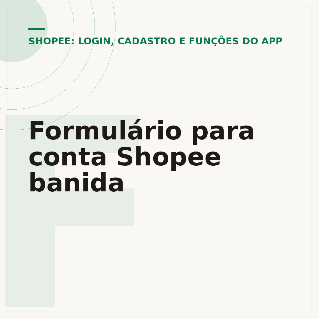 Formulário para conta Shopee banida