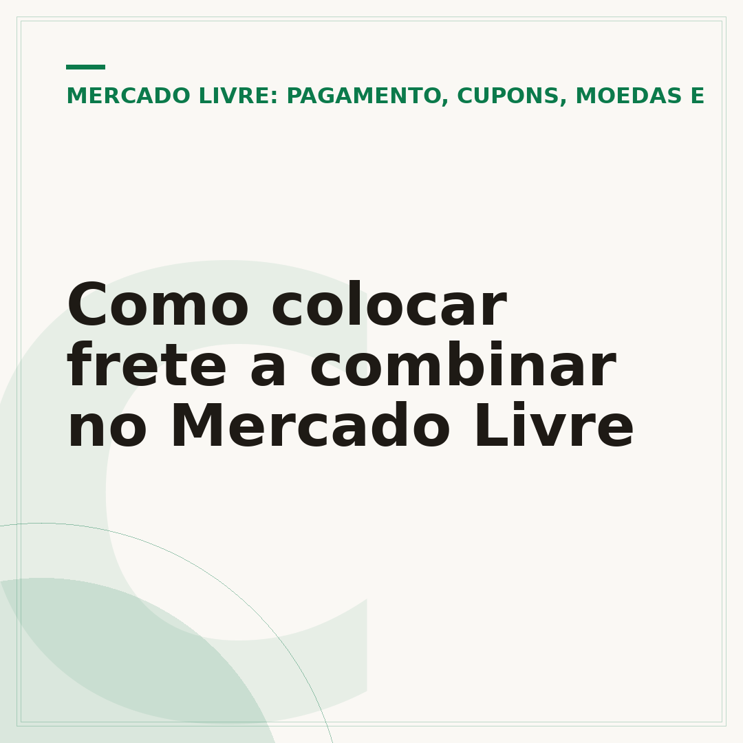 Como colocar frete a combinar no Mercado Livre