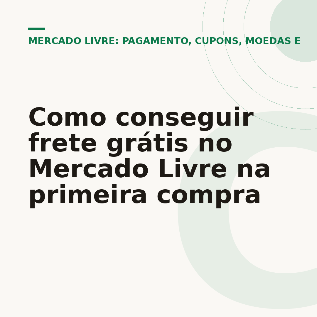 Como conseguir frete grátis no Mercado Livre na primeira compra
